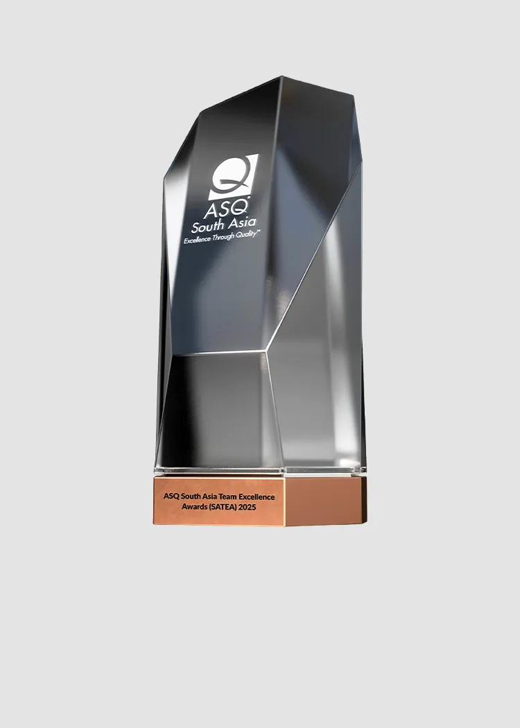 Bronze Award at ASQ South Asia Team Excellence Awards (SATEA)